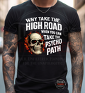Take the Psycho Path Tee