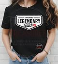 Unhinged Legendary Bitch Tee